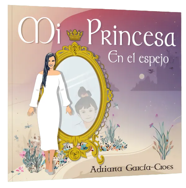 Mi Princesa en el Espejo